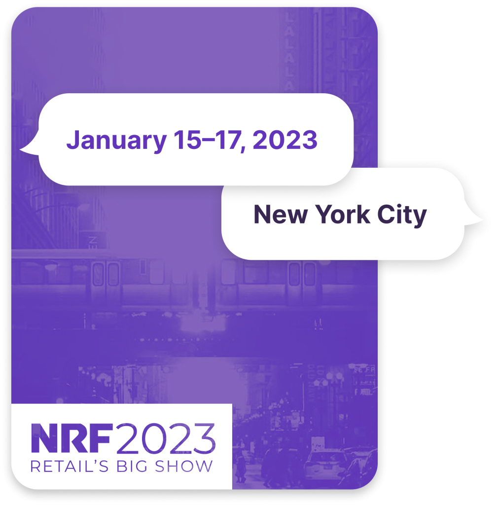 NRF 2023 Retail's Big Show, January 15-17, New York City